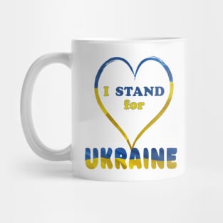 I Stand for Ukraine Mug